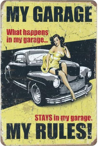Blechschild My Garage, my rules (20 x 30 cm)