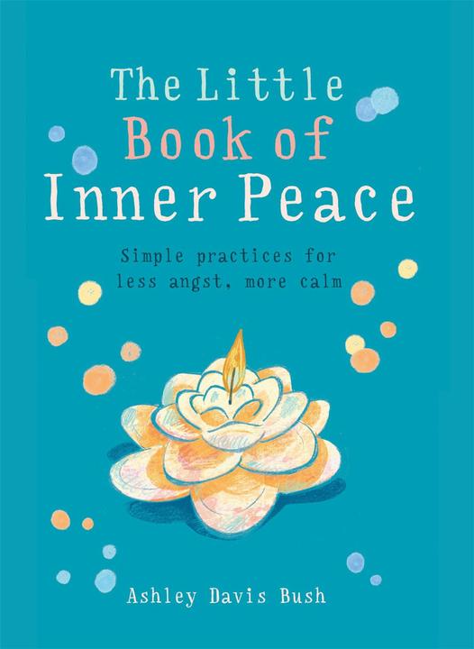 Immagine prodotto The Little Book of Inner Peace (Inglese, Ashley Davis Bush, 2017)