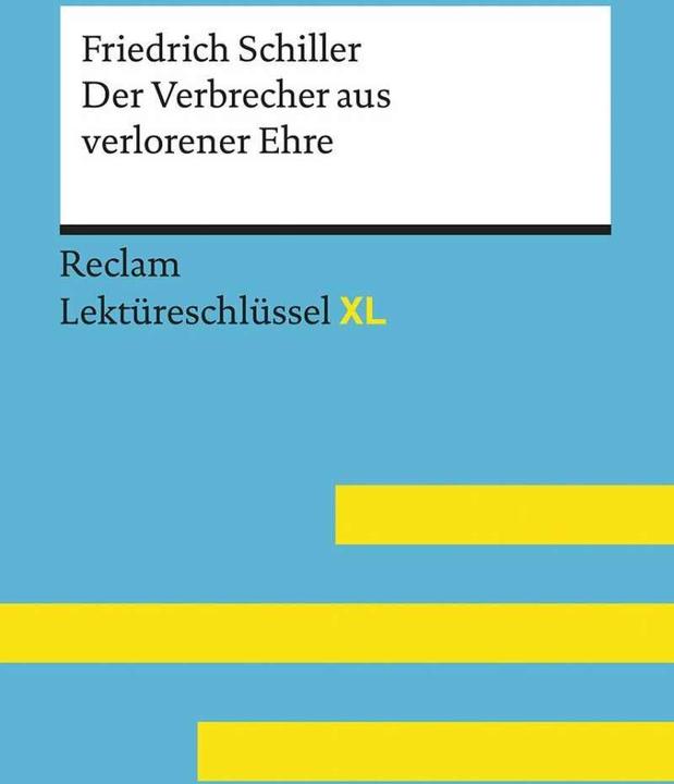 Actual product image Der Verbrecher aus verlorener Ehre von Friedrich Schiller: Lektüreschlüssel mit Inhaltsangabe (German, Pure Poppe, 2020)