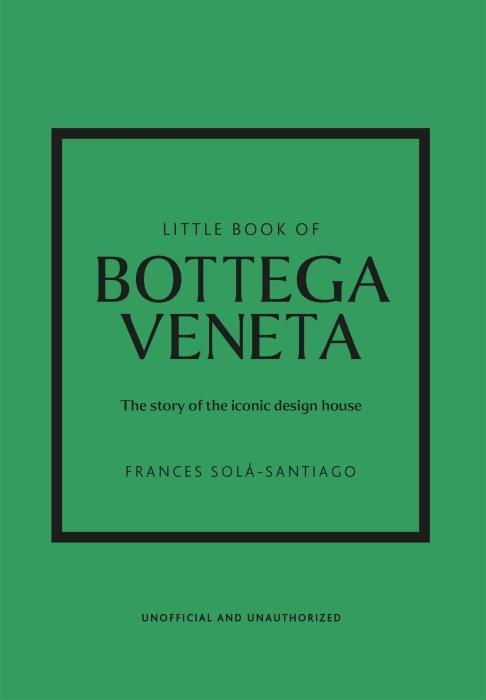 Produktbild Little Book of Bottega Veneta (Englisch, Frances Solá-Santiago, 2024)