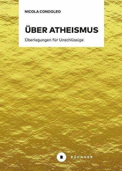 Immagine prodotto Über Atheismus (Tedesco, Nicola Condoleo, 2023)