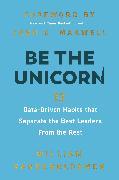 Produktbild Be the Unicorn (Englisch, William Vanderbloemen, 2023)