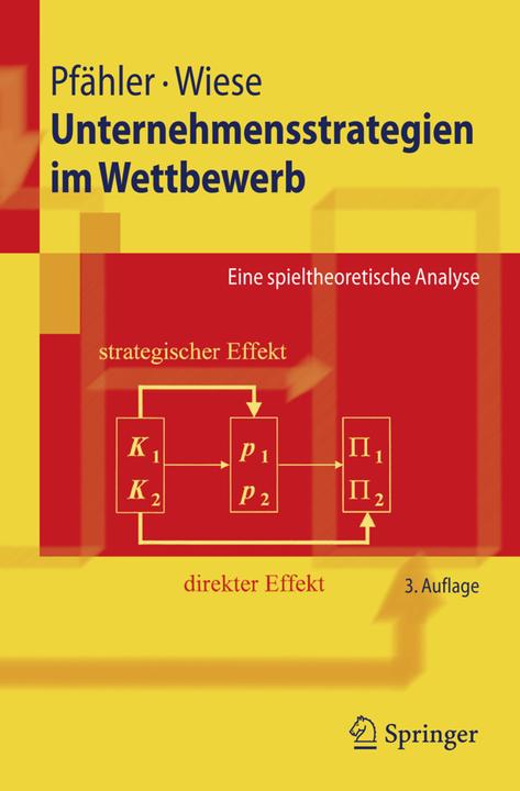Produktbild Unternehmensstrategien im Wettbewerb (Deutsch, Wilhelm Pfähler, Harald Wiese, 2008)