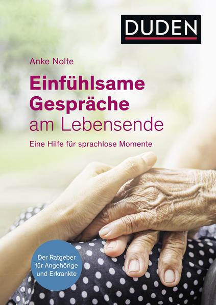 Einfühlsame Gespräche am Lebensende (Deutsch, Anke Nolte, 2020)