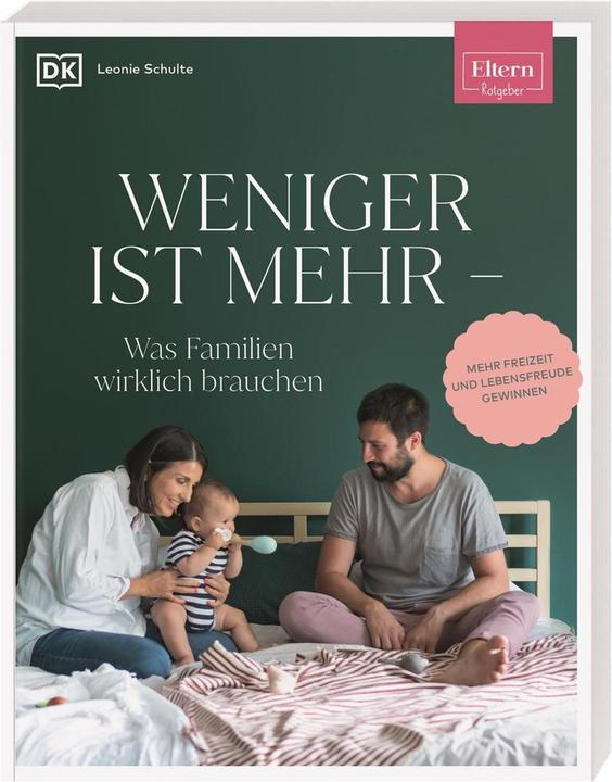 Immagine prodotto ELTERN-Ratgeber. Weniger ist mehr — was Familien wirklich brauchen (Tedesco, Leonie Schulte, 2022)