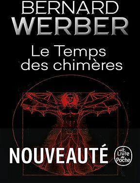Actual product image Le temps des chimères (French, Bernard Werber, 2024)
