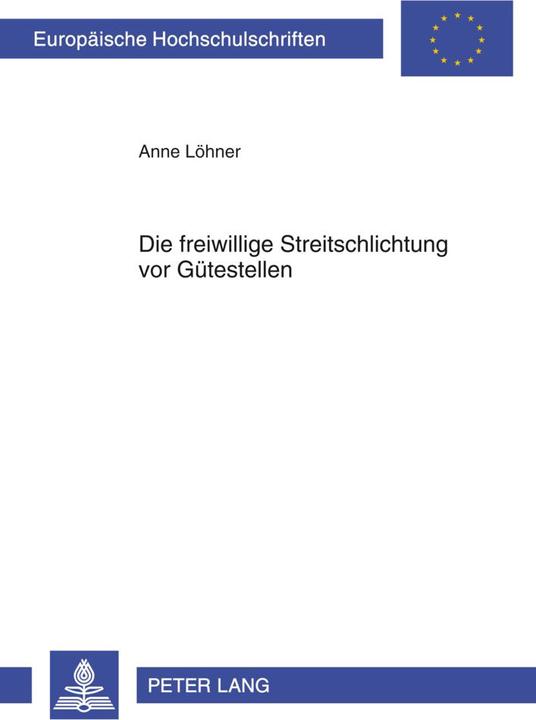 Etichetta energetica Die freiwillige Streitschlichtung vor Gütestellen (Anne Löhner, 2012)