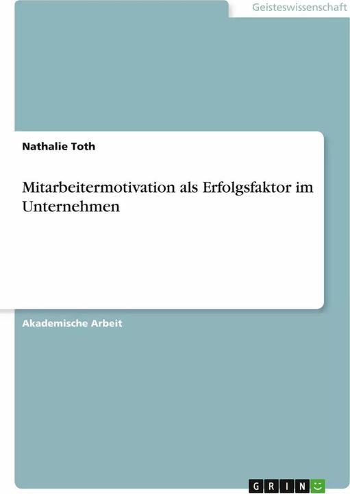 Image du produit Mitarbeitermotivation als Erfolgsfaktor im Unternehmen (Allemand, Nathalie Toth, 2022)
