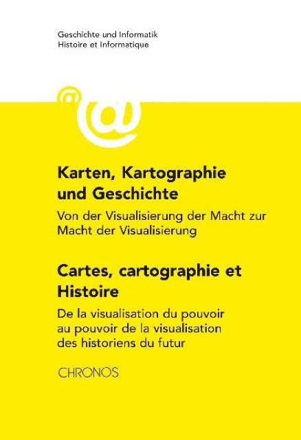 Produktbild Karten, Kartographie und Geschichte Cartes, cartographie et histoire (Französisch, Deutsch, Koller, Christophe/Jucker-Kupper, 2011)