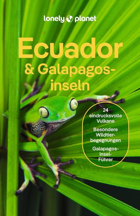 Produktbild Reiseführer Ecuador & Galápagosinseln (Deutsch, Jade Bremner, Isabel Albiston, MaSovaida Morgan, Wendy Yanagihara, Brian Kluepfel, 2024)