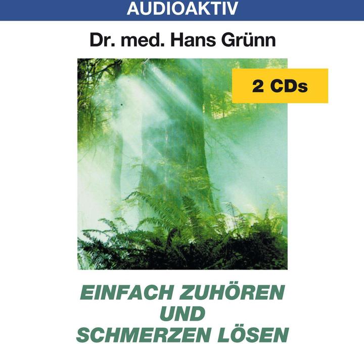 Produktbild Einfach zuhören und Schmerzen lösen. 2 CDs (Hans Grünn, Deutsch)