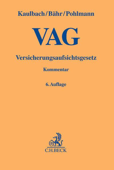 Produktbild Versicherungsaufsichtsgesetz - VAG - (Deutsch, Petra Pohlmann, 2018)