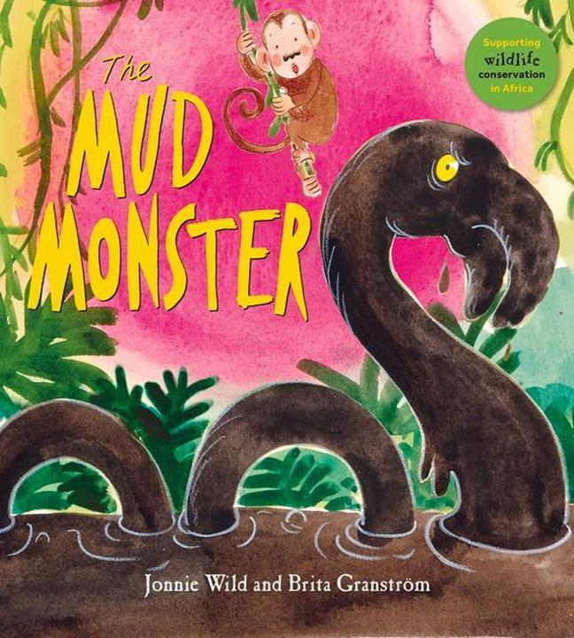 Immagine prodotto The Mud Monster (Inglese, Brita Granstroem, Jonnie Wild, 2016)