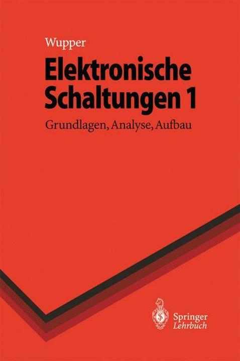 Actual product image Elektronische Schaltungen 1 (German, Ulf Niemeyer, Horst Wupper, 2011)