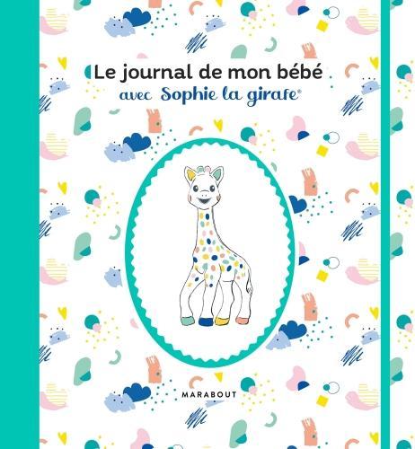 Immagine prodotto Le journal de mon bébé avec Sophie la girafe (Francese, Collettività, 2022)