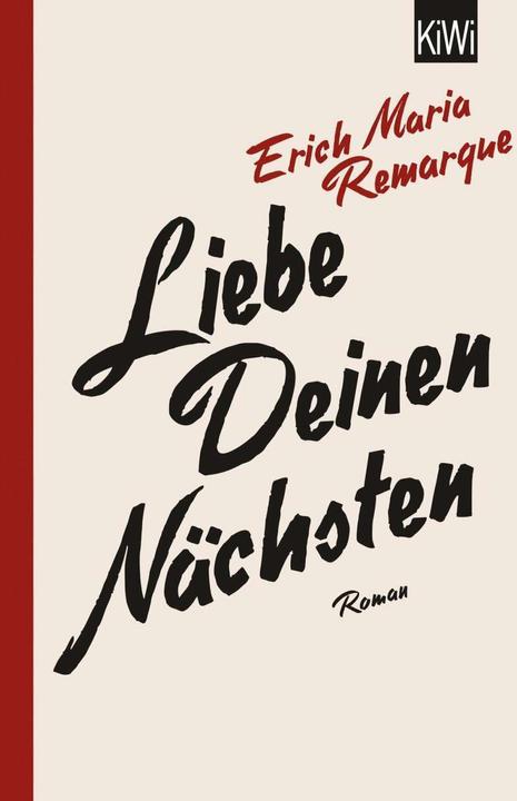 Produktbild Liebe deinen Nächsten (Deutsch, E.M. Remarque, 2017)