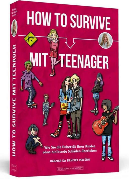 Produktbild How To Survive mit Teenager (Deutsch, Dagmar da Silveira Macêdo, 2019)