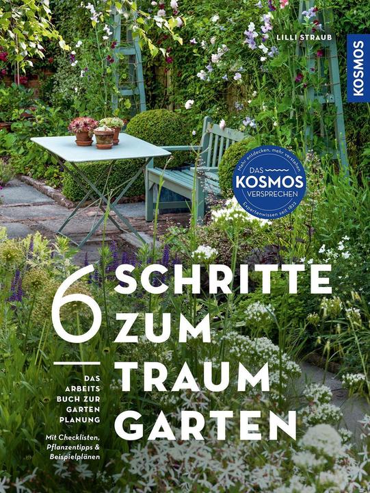 Image du produit Kosmos 6 Schritte zum Traumgarten (Allemand, Straub, Lilli, 2023)