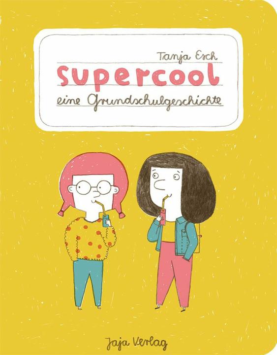 Produktbild supercool (Deutsch, Tanja Esch, Annette Köhn, 2015)