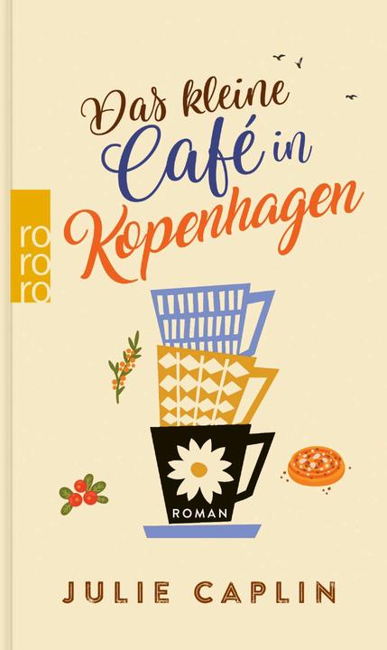 Actual product image Das kleine Café in Kopenhagen (German, Julie Caplin, Christiane Steen, 2024)