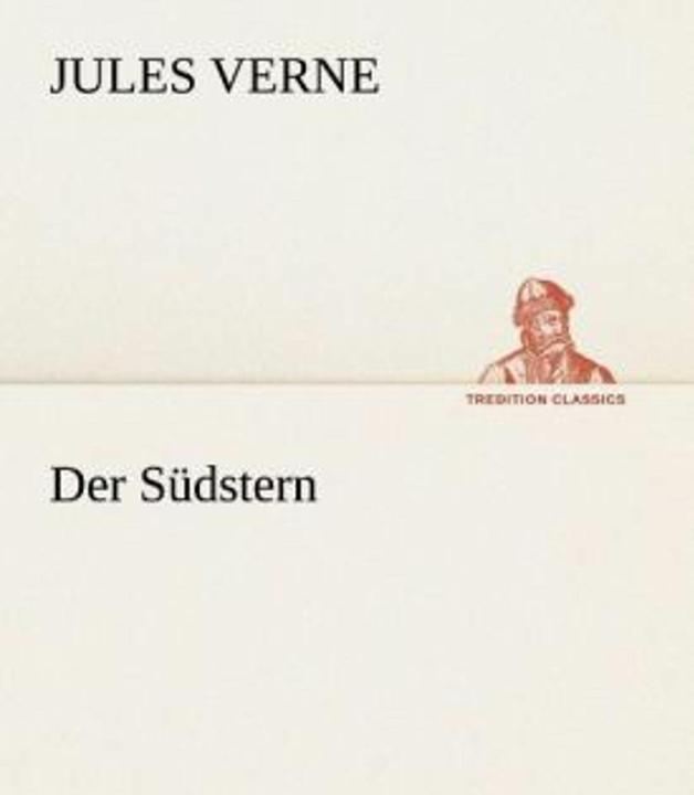 Actual product image Der Südstern (German, Jules Verne, 2013)