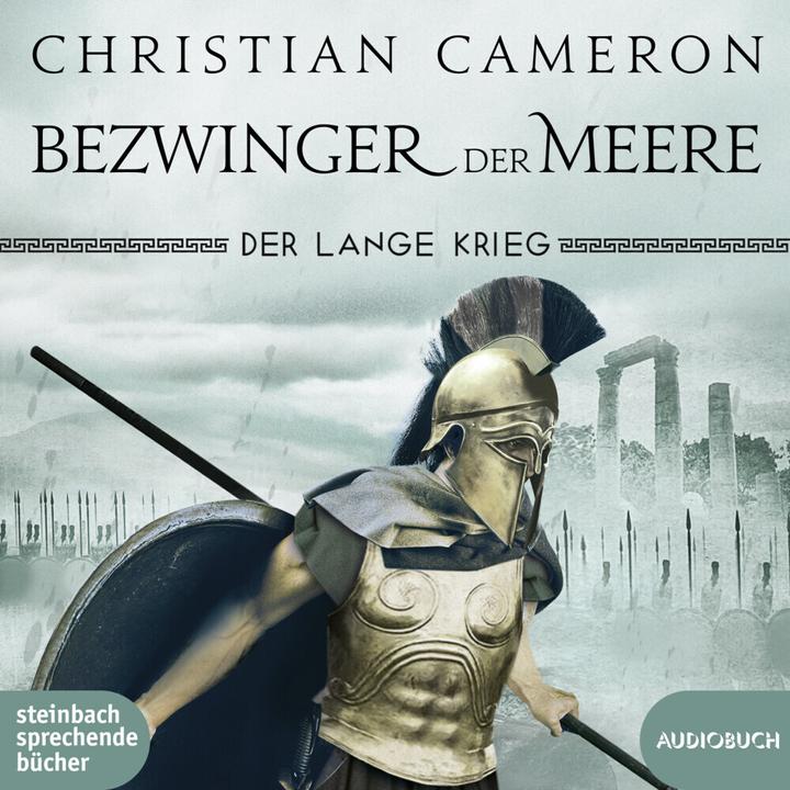 Cameron:Der Lange Krieg: Bezwinger der (Christian Cameron)