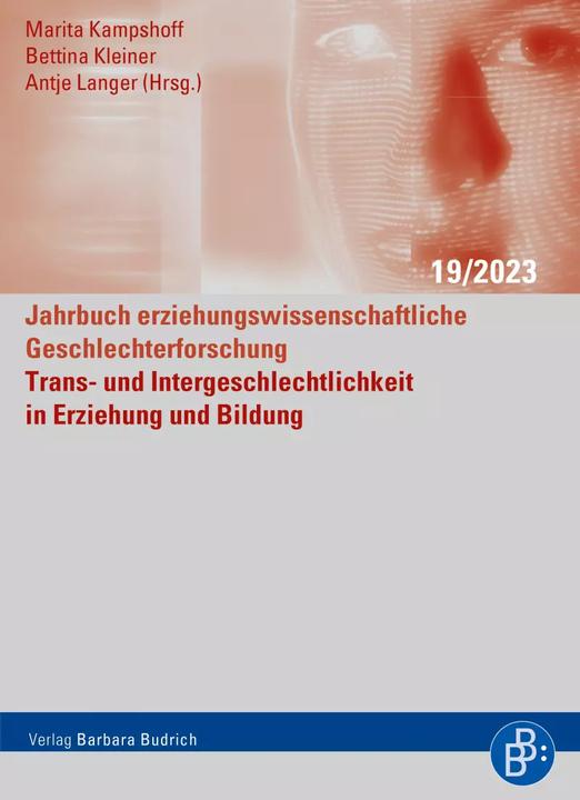 Immagine prodotto Trans- und Intergeschlechtlichkeit in Erziehung und Bildung (Tedesco, Antje Langer, Bettina Kleiner, Marita Kampshoff, Johanna Weselek, Martin Gap, 2023)