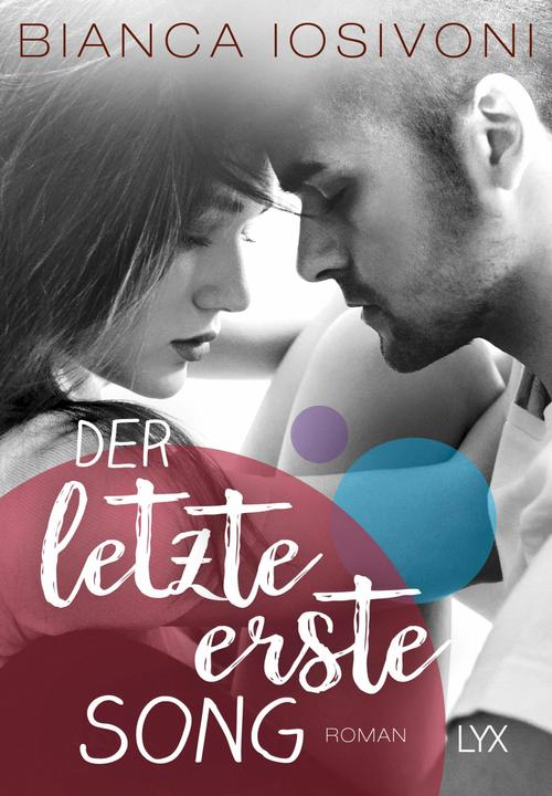 Actual product image Der letzte erste Song (German, Bianca Iosivoni, 2018)
