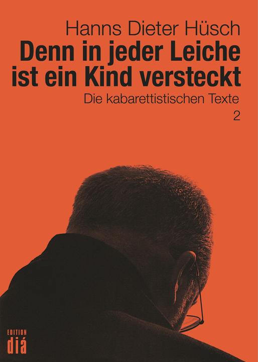 Produktbild Denn in jeder Leiche ist ein Kind versteckt (Deutsch, Helmut Lotz, Hanns Dieter Hsch, 2017)