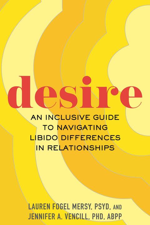 Produktbild Desire (Englisch, Lauren Fogel Mersy, Jennifer A. Vencill, 2024)