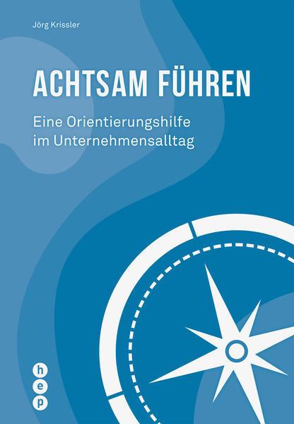 Immagine prodotto Krissler:Leadership consapevole (Tedesco, Krissler, Jörg, 2019)