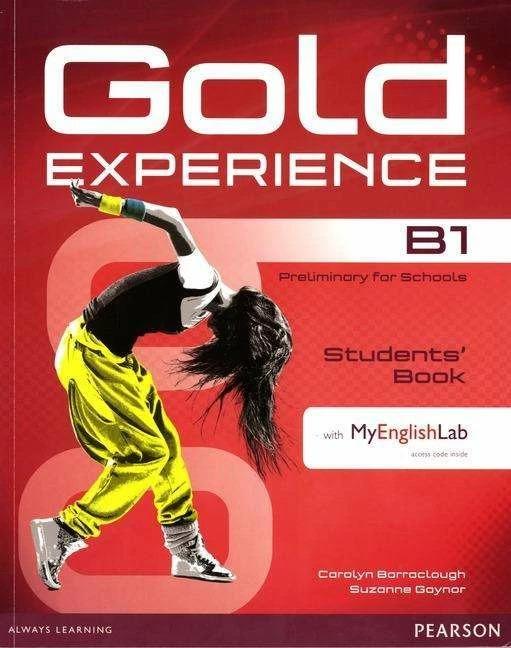 Image du produit Gold Experience B1 Students' Book with DVD-ROM and MyEnglishLab (Anglais, Carolyn Barraclough, Kathryn Alevizos, Suzanne Gaynor, Jill Florent, 2014)