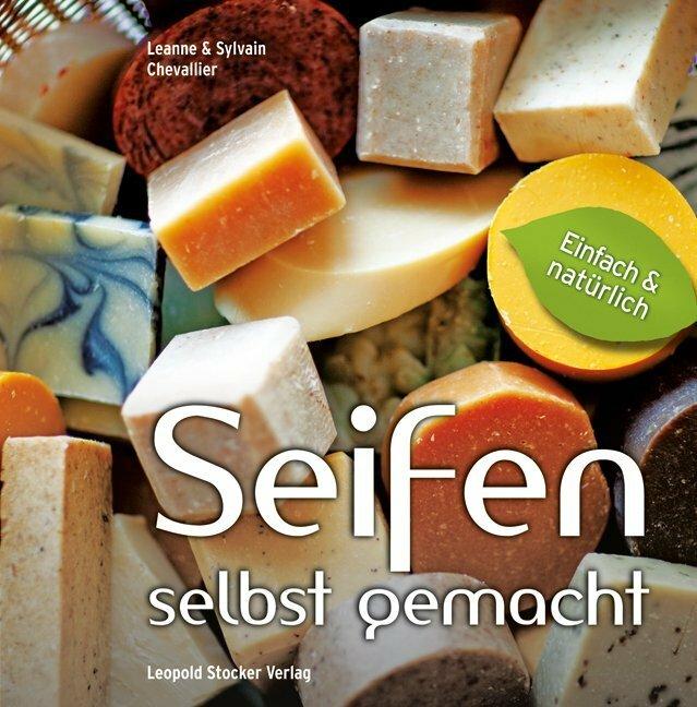 Immagine prodotto Seifen Selbst gemacht (Tedesco, Leanne Chevallier, Sylvain Chevallier, 2015)