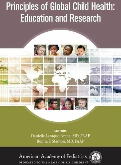 Actual product image Principles of Global Child Health: Education and Research (English, Danielle Laraque Arena, Bonita F. Stanton, 2018)