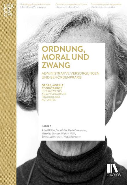 Immagine prodotto Ordnung, Moral und Zwang / Ordine, morale e contrainte (Tedesco, Bühler, mic, Flavia/Lavoyer, Sara/Grossmann, Matthieu/Mülli, Rahel/Bile, 2019)