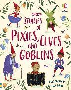 Produktbild Stories of Pixies, Elves and Goblins (Englisch, Fiona Patchett, Sam Baer, Andy Prentice, Sarah Hull, Lia Visirin, 2022)