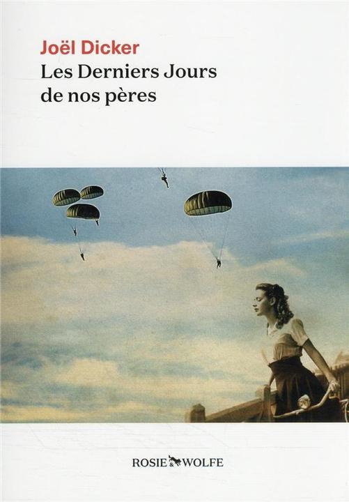 Produktbild Les derniers jours de nos pères (Französisch, Dicker Joël, 2022)