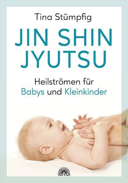 Actual product image Jin Shin Jyutsu - Heilströmen für Babys und Kleinkinder (German, Tina Stuepig-Rüdisser, 2019)