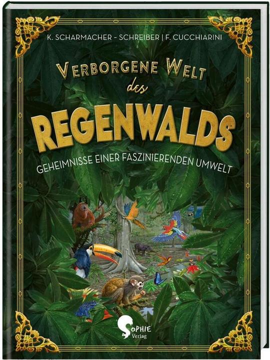 Immagine prodotto Verborgene Welt des Regenwaldes (Tedesco, Kristina Scharmacher scrittrice, Ferruccio Cucchiarini, 2020)