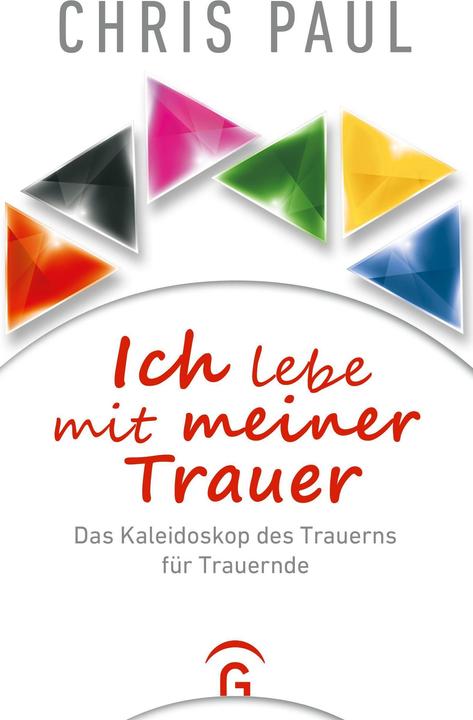 Ich lebe mit meiner Trauer (Deutsch, Chris Paul, 2021)