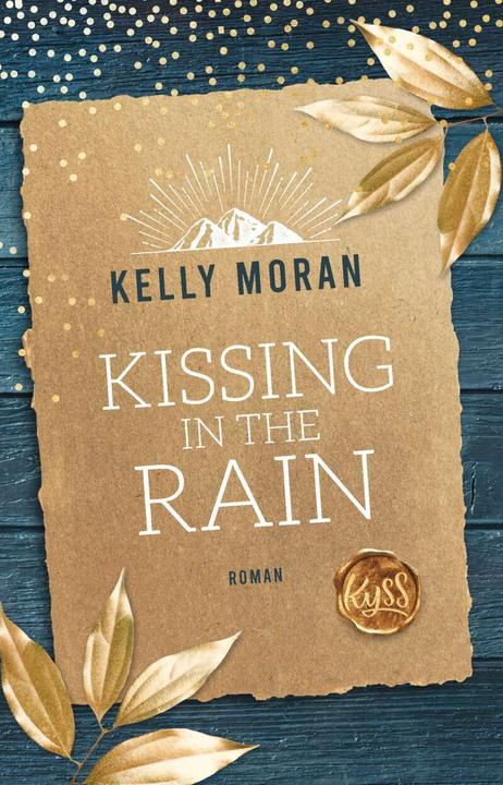 Actual product image Kissing in the Rain (German, Kelly Moran, 2021)