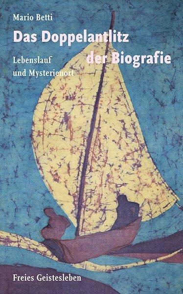 Produktbild Das Doppelantlitz der Biografie (Deutsch, Mario Betti, 2020)