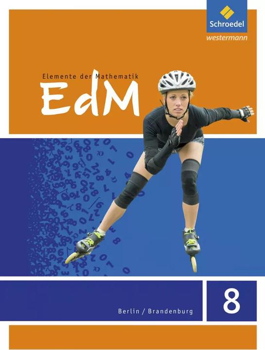 Produktbild Elemente der Mathematik 8. Schülerband. Sekundarstufe 1. Berlin / Brandenburg (Deutsch, Friedrich Suhr, Werner Ladenthin, Matthias Lösche, 2016)