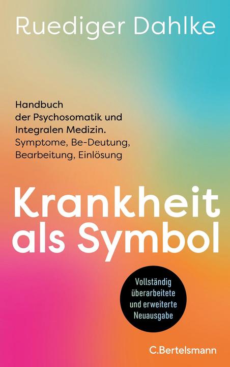 Krankheit als Symbol (Deutsch, Ruediger Dahlke, 2023)