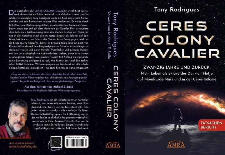 Actual product image CERES COLONY CAVALIER. Zwanzig Jahre und zurück: Mein Leben als Sklave der Dunklen Flotte auf (German, Tony Rodrigues, Michael E. Salla, 2023)