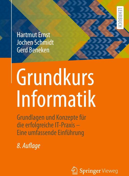 Image du produit Grundkurs Informatik (Allemand, Gerd Beneken, Jochen Schmidt, Hartmut Ernst, 2023)