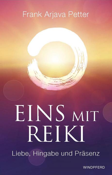Produktbild Eins mit Reiki (Deutsch, Frank Arjava Petter, 2015)