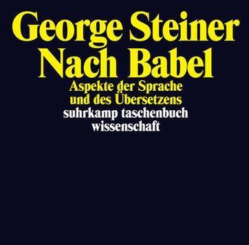 Produktbild Nach Babel (Deutsch, George Steiner, 2014)
