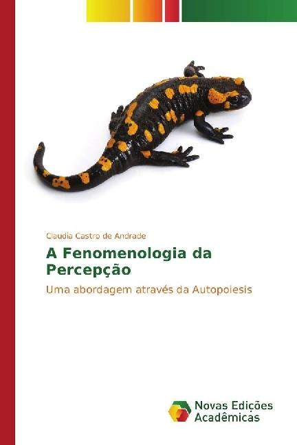Actual product image A Fenomenologia da Percepção (German, Claudia Castro de Andrade, 2016)