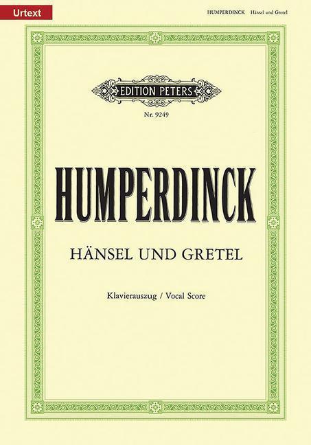 Actual product image Hänsel und Gretel (Oper in 3 Akten) (German, Engelbert Humperdinck, 2018)
